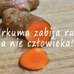 kurkuma zabija raka