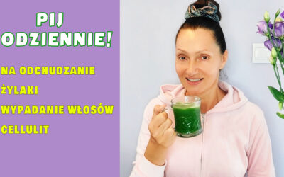 Sok z selera naciowego i natki pietruszki na odchudzanie, żylaki, gdy wypadają włosy a cellulit przeszkadza